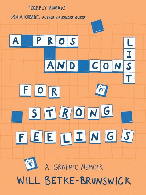 Title details for A Pros and Cons List for Strong Feelings by Will Betke-Brunswick - Wait list